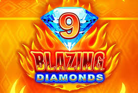 9 Blazing Diamonds